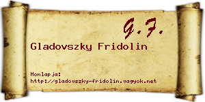 Gladovszky Fridolin névjegykártya